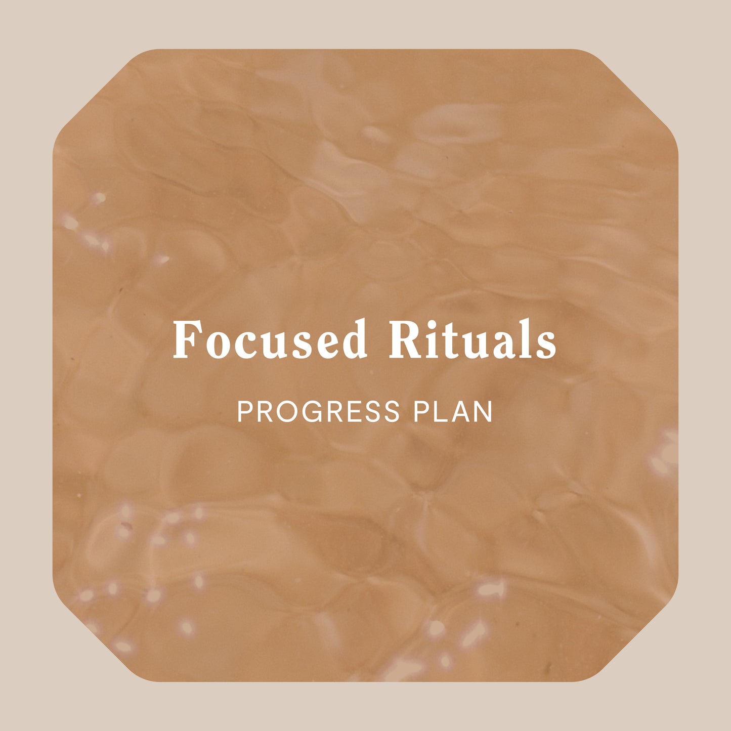 Focused Ritual - Intense Pore-Refining Ritual - Progress Plan