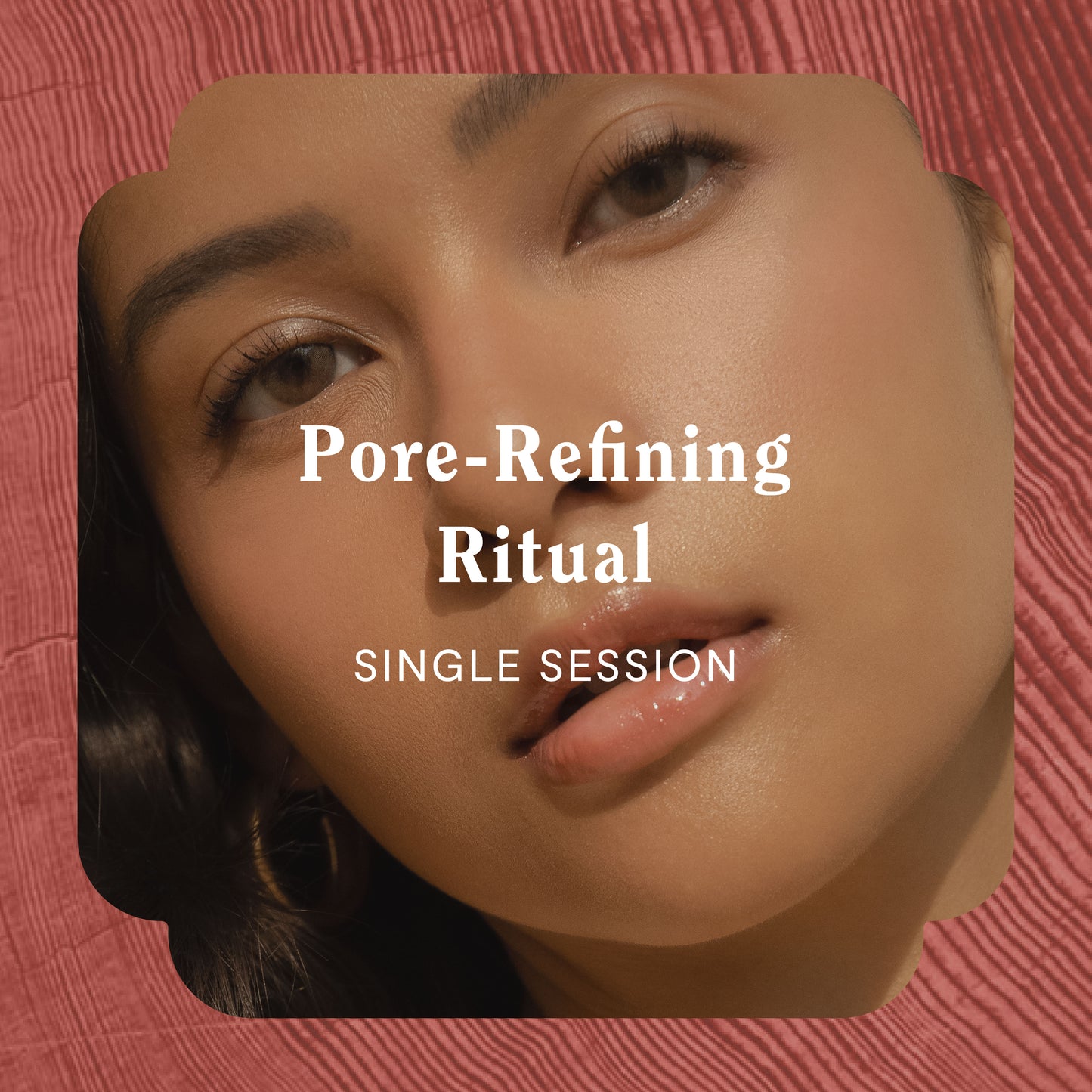 Pore-Refining Ritual - Single Session (Nurse's Price)